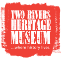 Two Rivers Heritage Museum